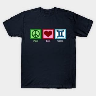 Peace Love Gemini T-Shirt